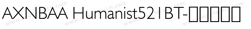 AXNBAA Humanist521BT字体转换